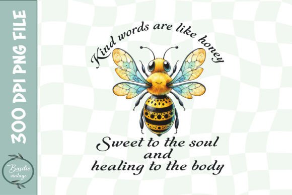 Kind Words Like Honey Floral Bee PNG Review